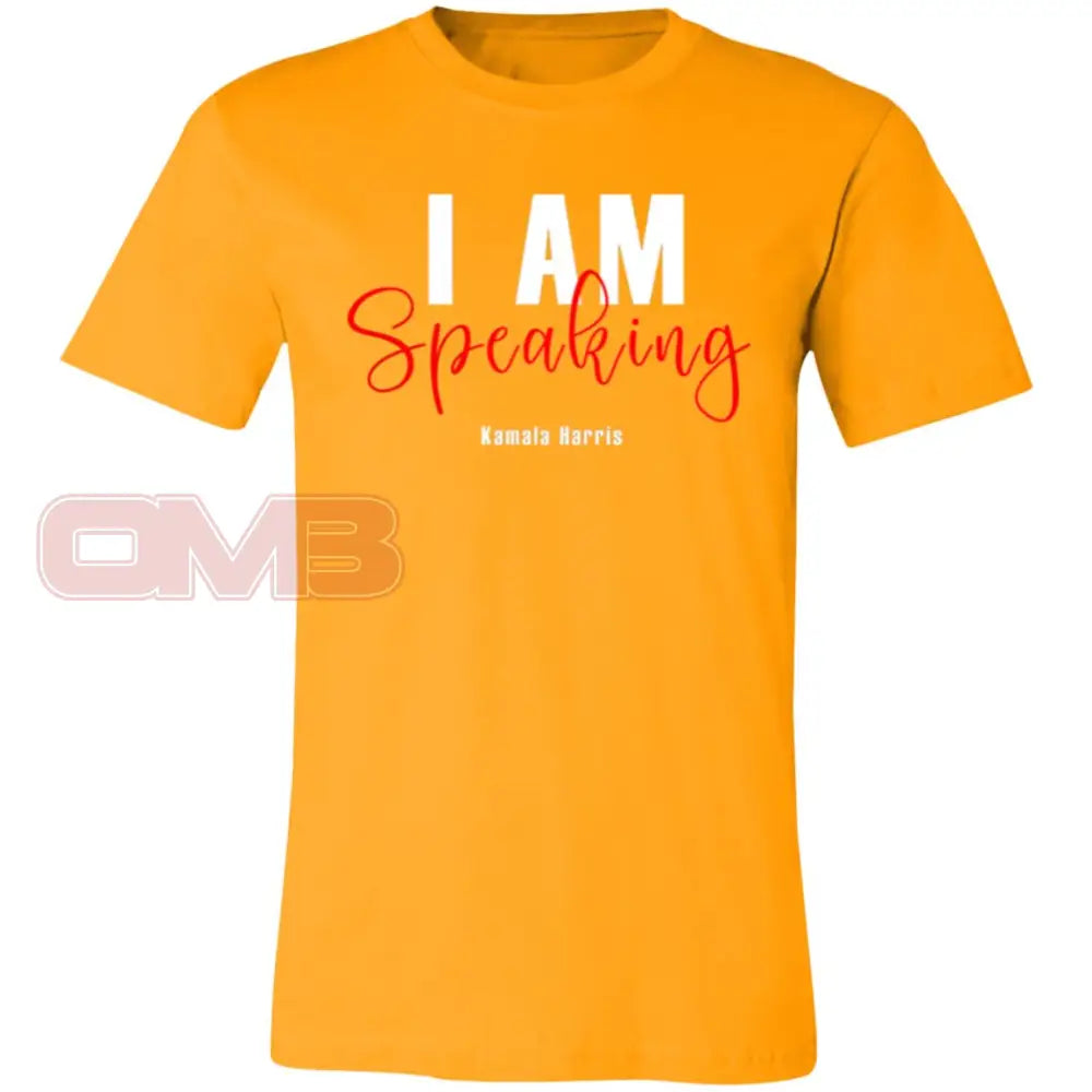 I Am Speaking T-Shirt Gold / X-Small T-Shirts