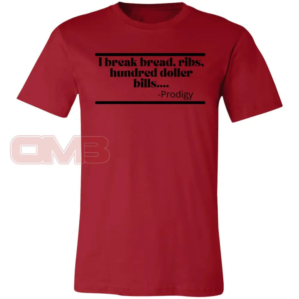 I Break Bread Ribs Hundred Doller Bills.. Canvas Red / X-Small T-Shirts