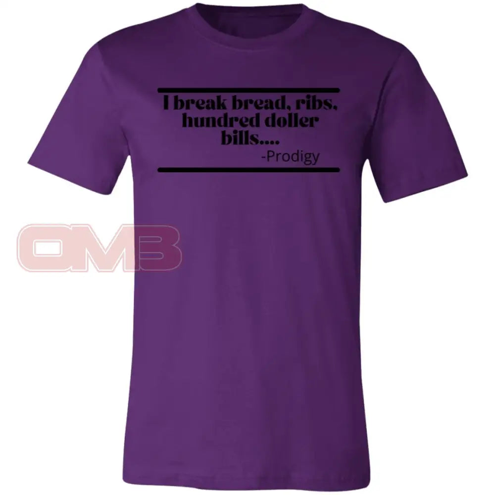 I Break Bread Ribs Hundred Doller Bills.. Team Purple / X-Small T-Shirts