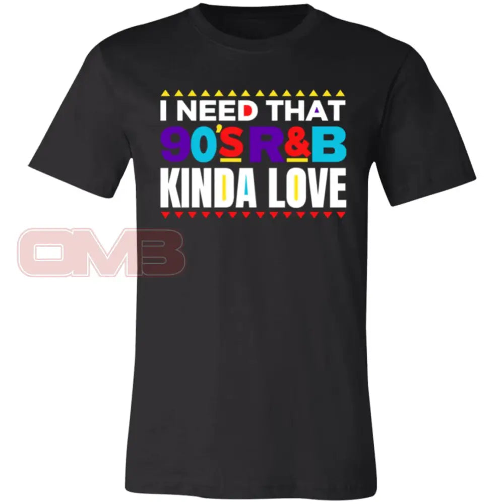 I Need That 90S R&B Kinda Love Tee Black / X-Small T-Shirts