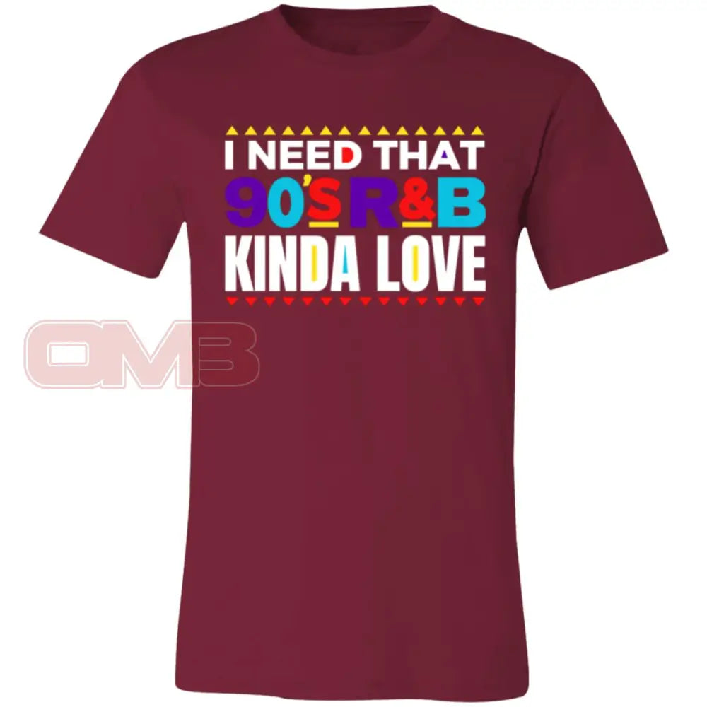 I Need That 90S R&B Kinda Love Tee Cardinal / X-Small T-Shirts