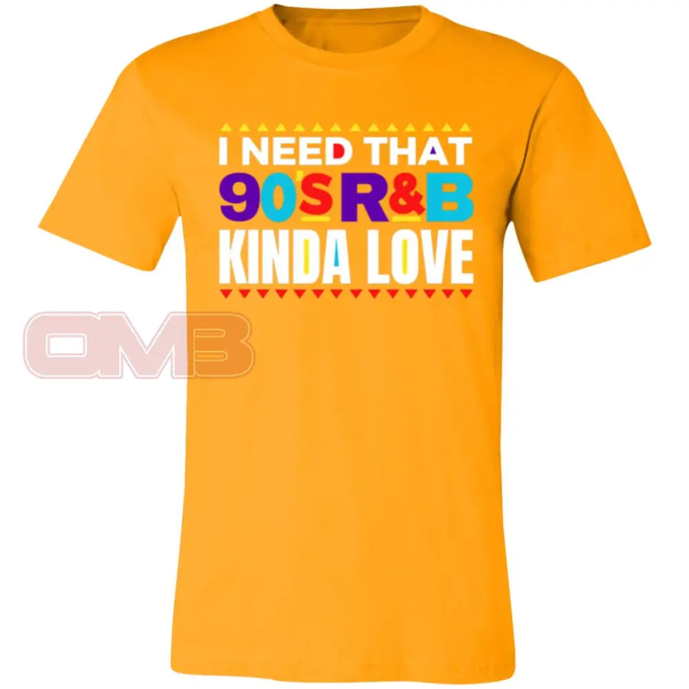 I Need That 90S R&B Kinda Love Tee Gold / X-Small T-Shirts