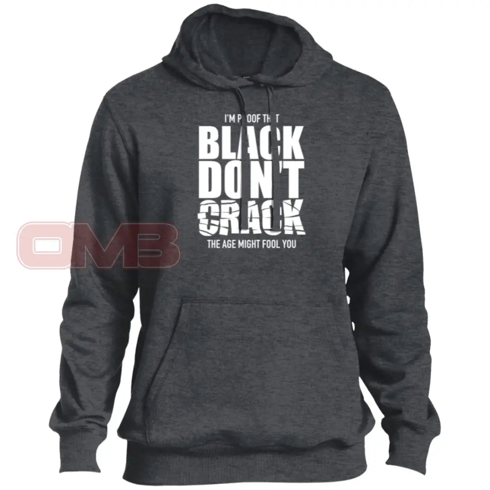 Im Proof That Black Dont Crack Premium Hoodie Graphite Heather / X-Small Sweatshirts