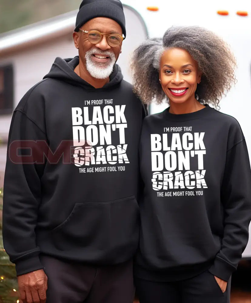 Im Proof That Black Dont Crack Premium Hoodie Sweatshirts