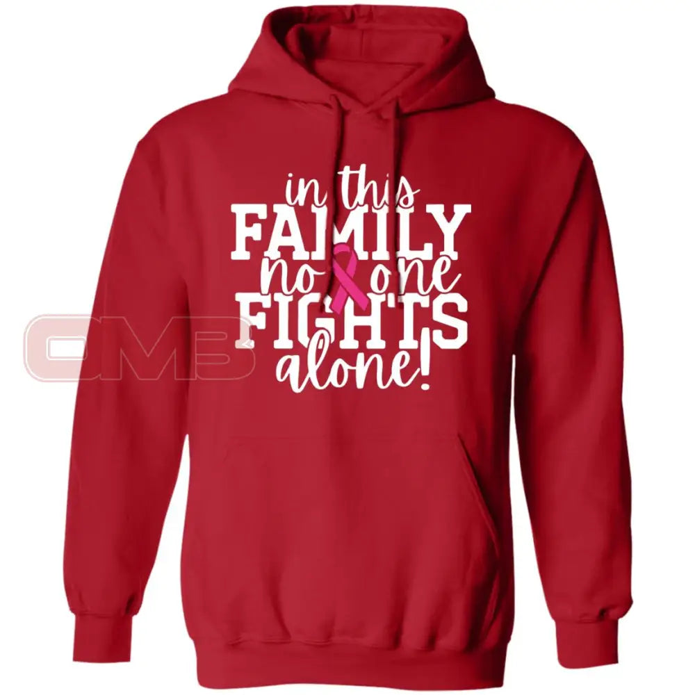 In This Family No One Fights Alone Hoodie Red / S Sweatshirts