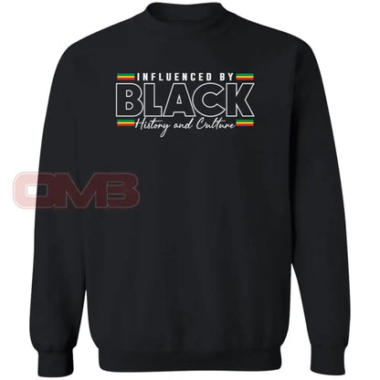 Influenced By Black History Sweatshirt Black / S Sweatshirts