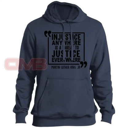 Injustice Anywhere Is A Threat To Justice Everywhere True Navy / X-Small Sweatshirts