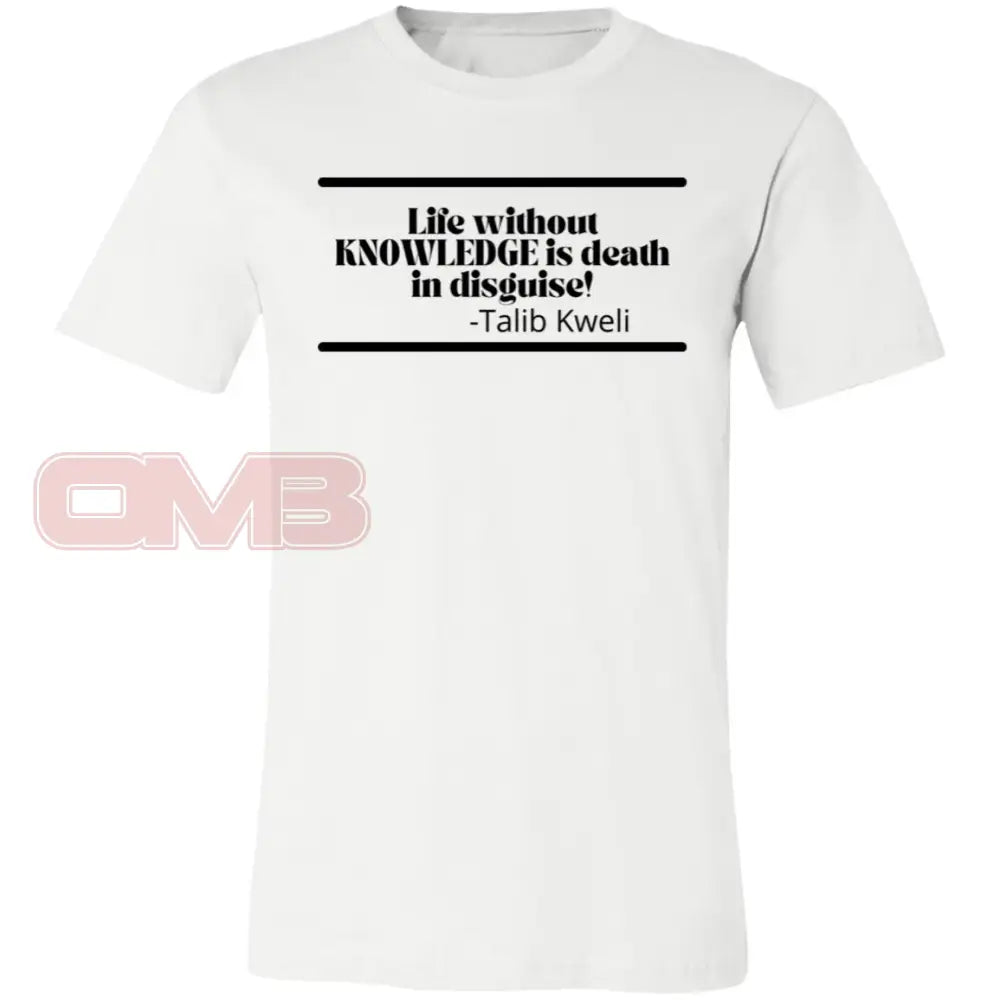 Life Without Knowledge Is Death In Disguise / White X-Small Apparel