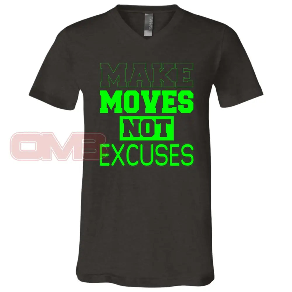 Make Moves Not Excuses (Crew Or V-Neck) V-Neck / Dark Grey Heather X-Small Apparel