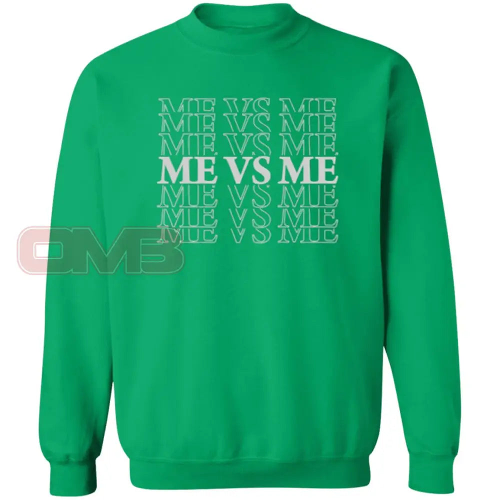 Me Vs. Sweatshirt Irish Green / S Sweatshirts