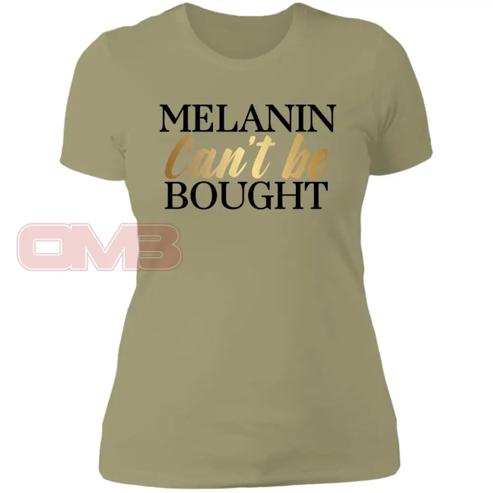 Melanin Cant Be Bought Light Olive / X-Small T-Shirts