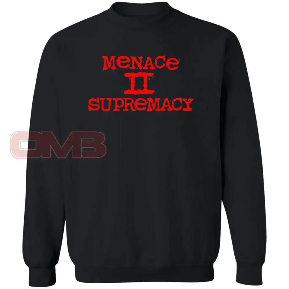 Menace Ii Supremacy Black / S Sweatshirts