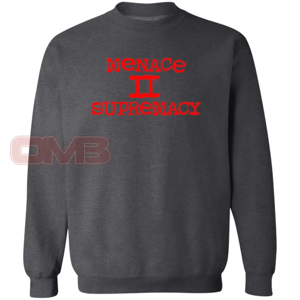 Menace Ii Supremacy Dark Heather / S Sweatshirts