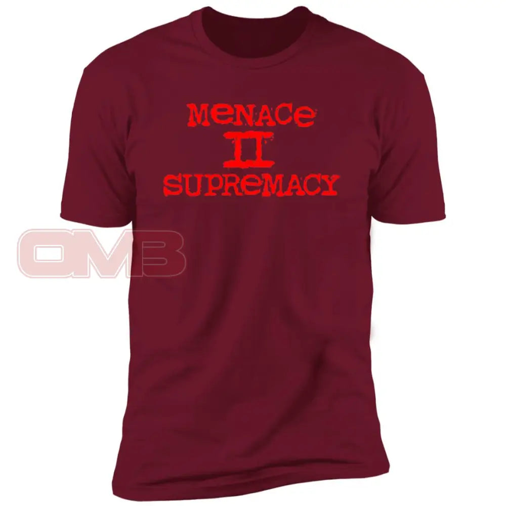 Menace To Supremacy Tee Cardinal / X-Small T-Shirts