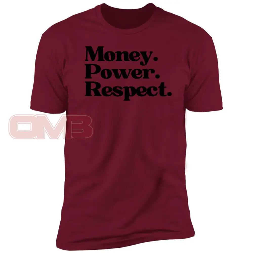 Money. Power. Respect. Cardinal / X-Small T-Shirts