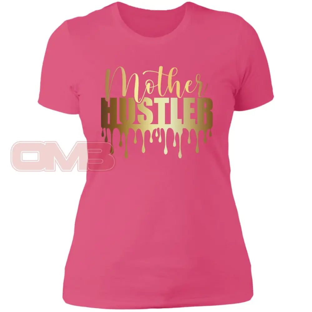 Mother Hustler Hot Pink / X-Small T-Shirts