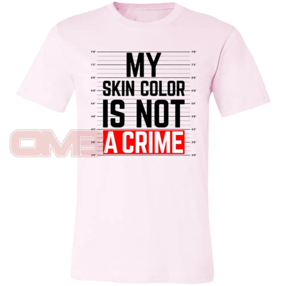 My Skin Color Is Not A Crime Tee Soft Pink / X-Small T-Shirts