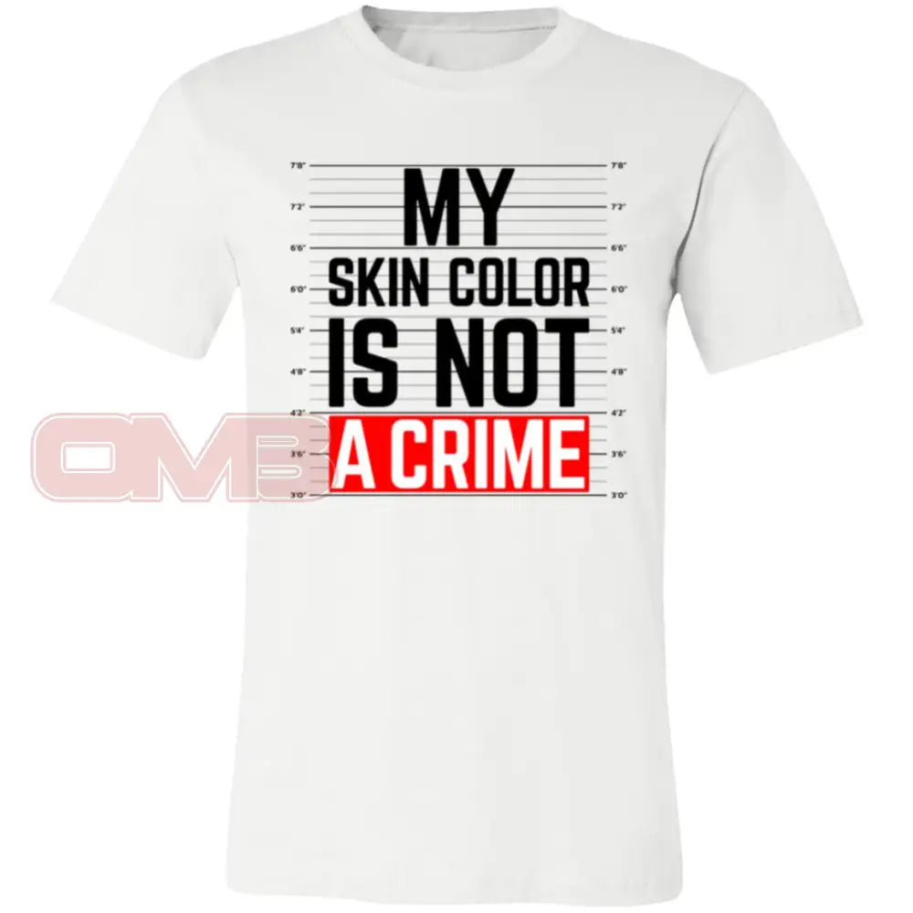 My Skin Color Is Not A Crime Tee White / X-Small T-Shirts