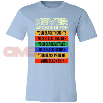 Never Apologize Tee Light Blue / X-Small T-Shirts