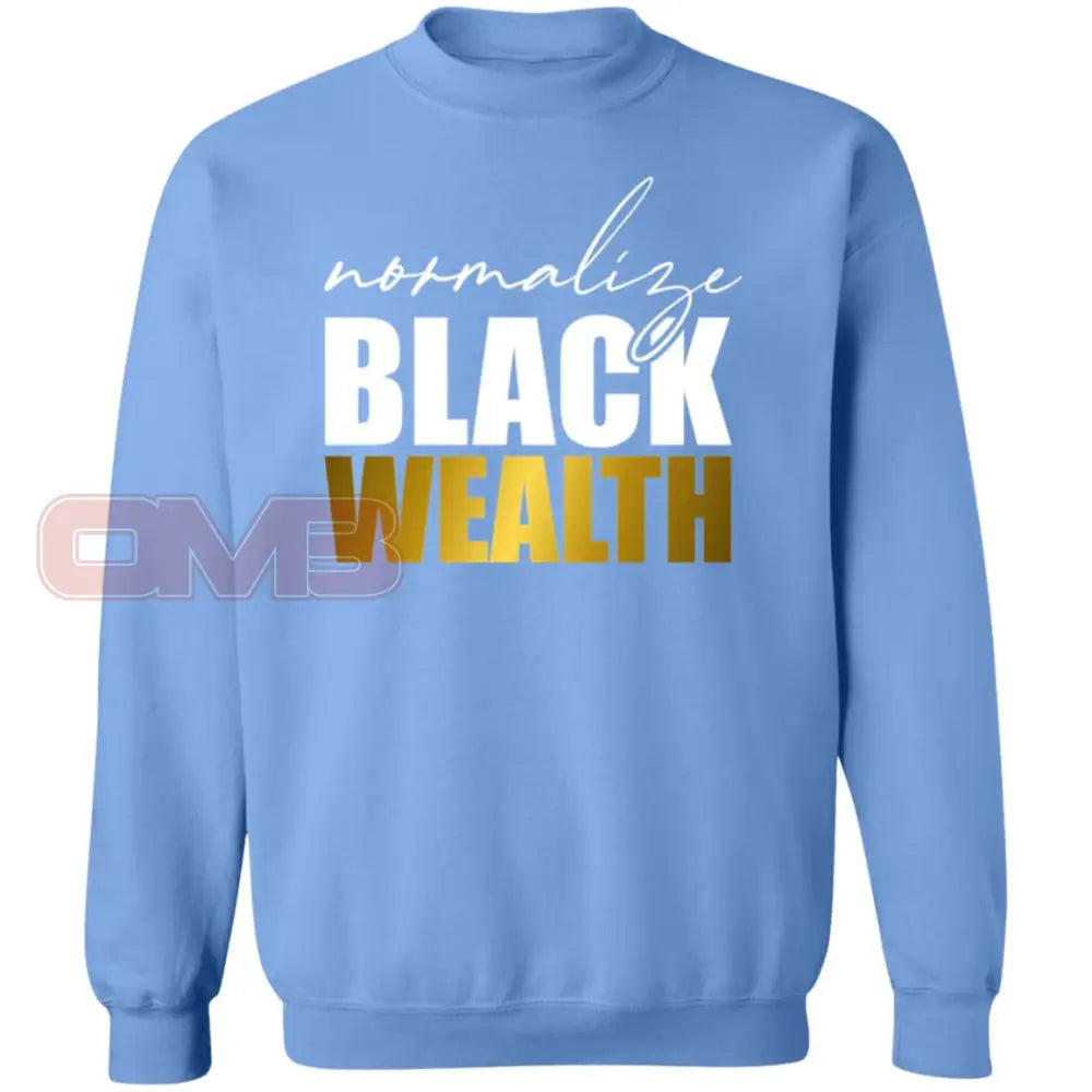 Normalize Black Wealth Sweatshirt Carolina Blue / S Sweatshirts