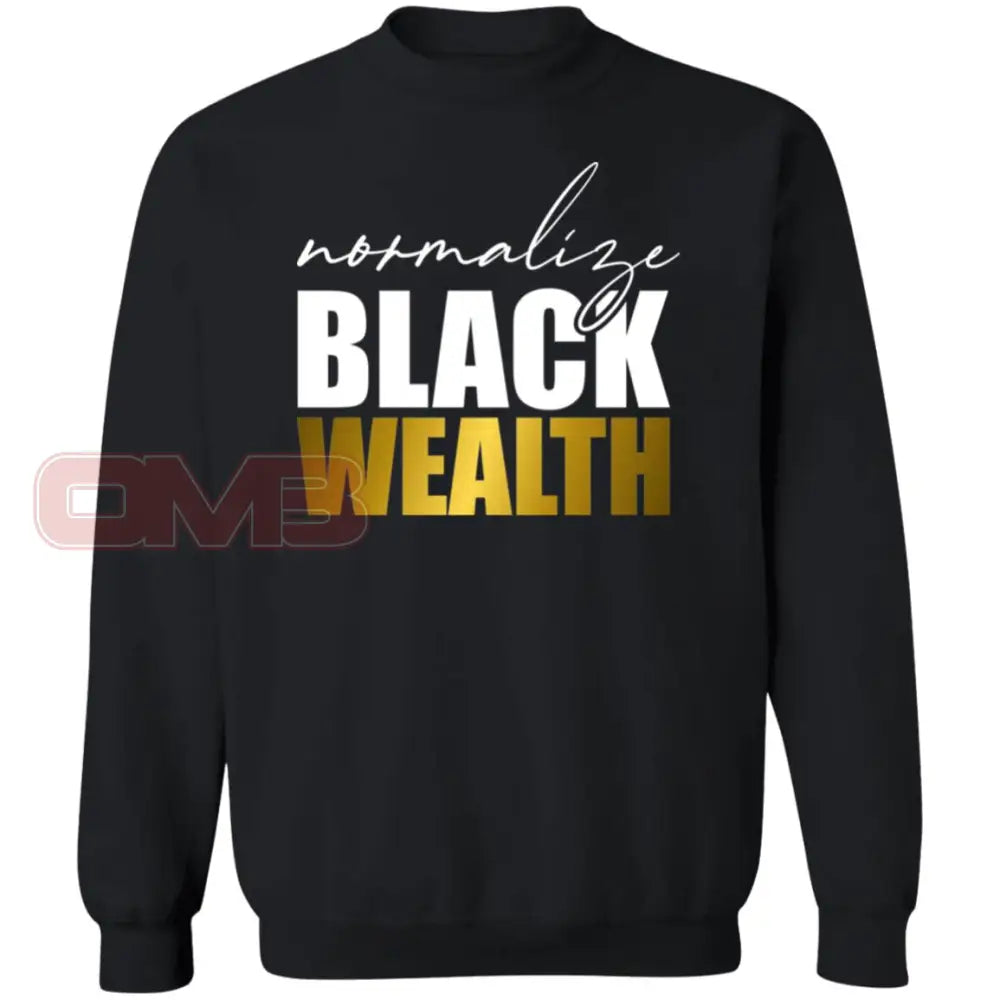 Normalize Black Wealth Sweatshirt Black / S Sweatshirts