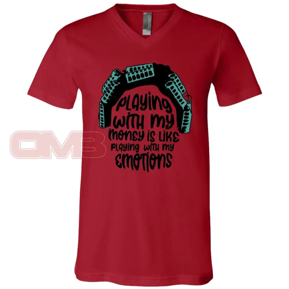 Playing With My Money Is Like Emotions Canvas Red / X-Small T-Shirts