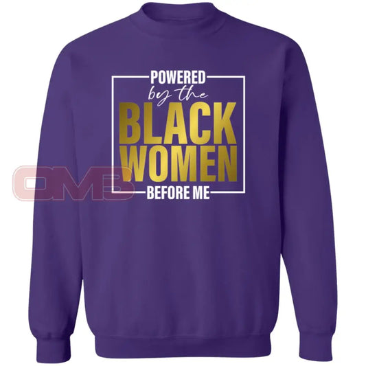 Powered By The Black Women Before Me Sweatshirt Purple / S Sweatshirts