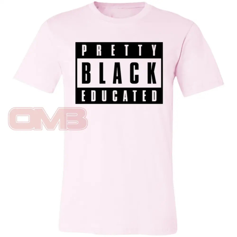 Pretty Black Educated Tee Soft Pink / X-Small T-Shirts