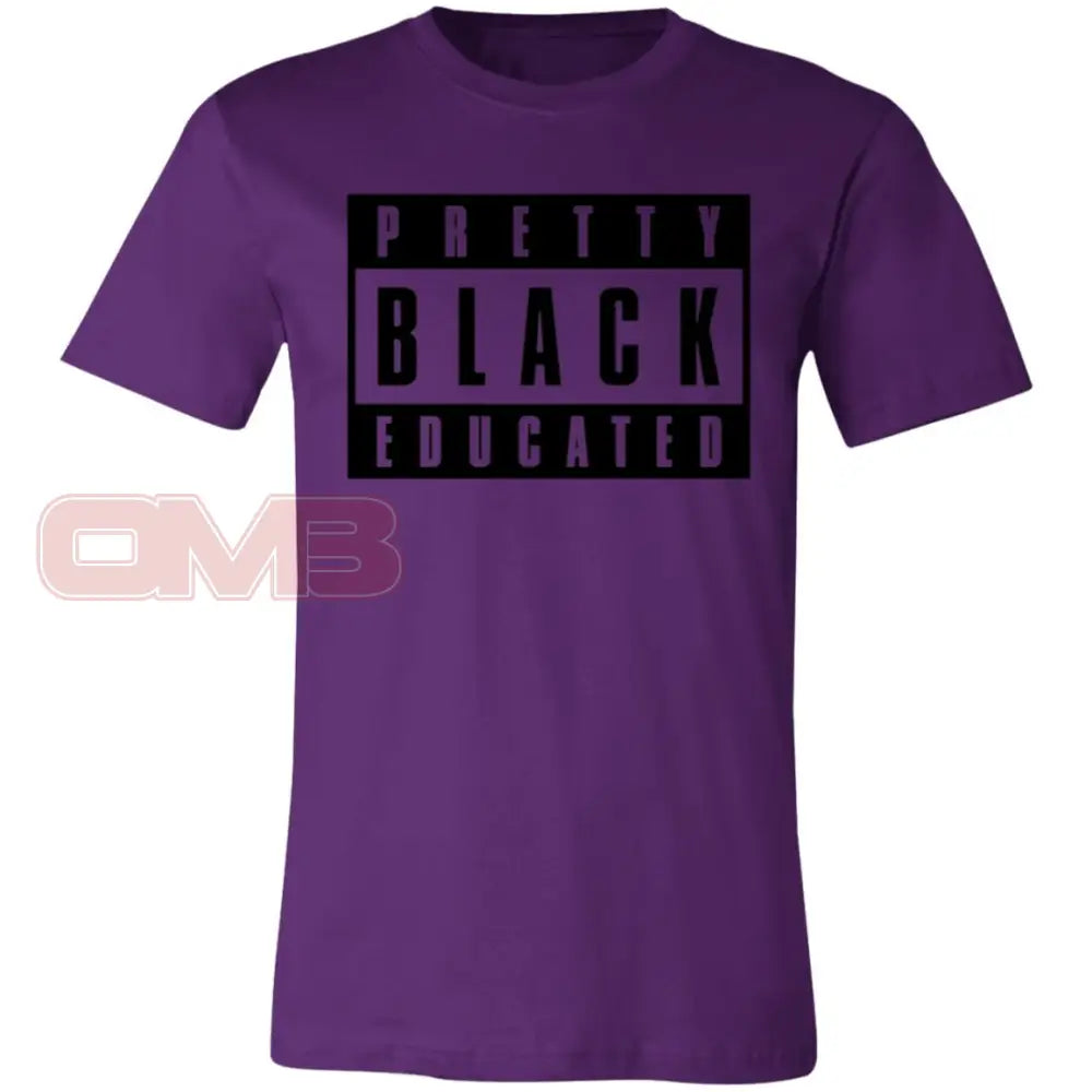 Pretty Black Educated Tee Team Purple / X-Small T-Shirts