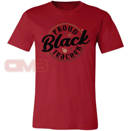 Proud Black Teacher Tee Canvas Red / X-Small T-Shirts