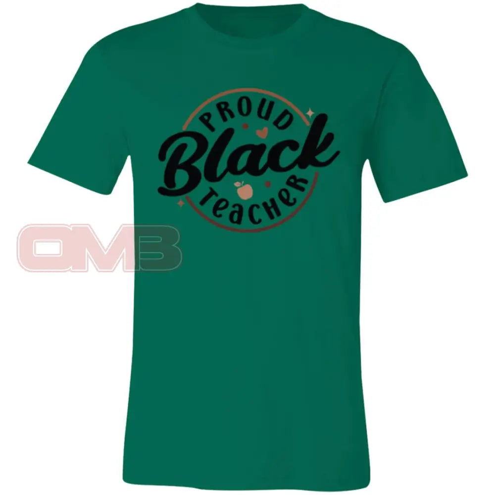 Proud Black Teacher Tee Kelly / X-Small T-Shirts