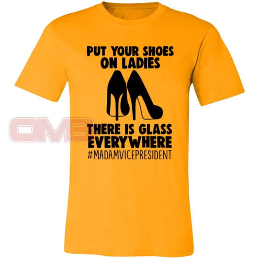 Put Your Shoes On Ladies Tee Gold / X-Small T-Shirts