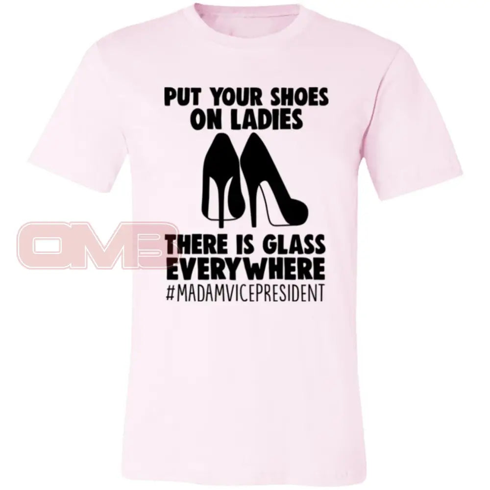 Put Your Shoes On Ladies Tee Soft Pink / X-Small T-Shirts