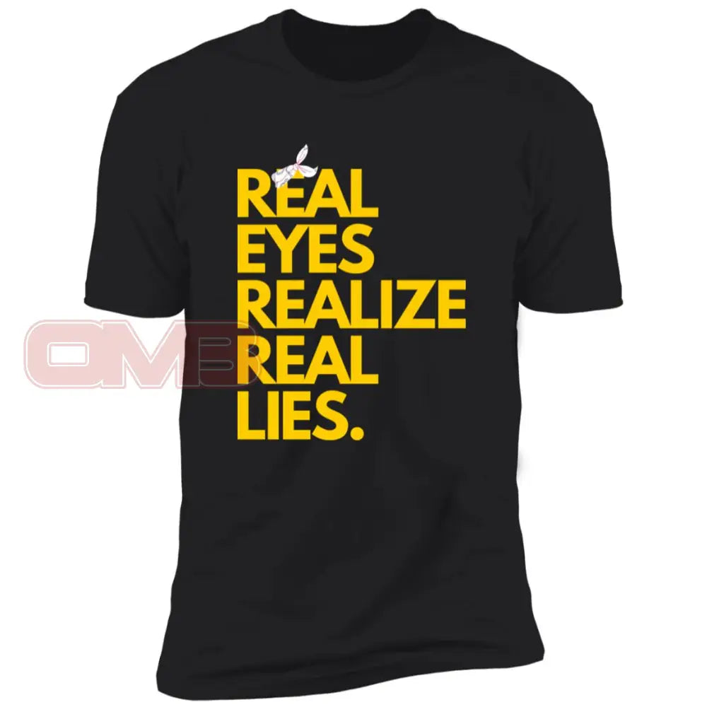 Real Eyes Realize Lies Black / X-Small T-Shirts