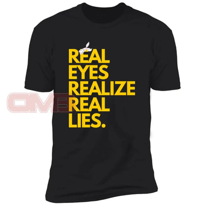 Real Eyes Realize Lies Black / X-Small T-Shirts