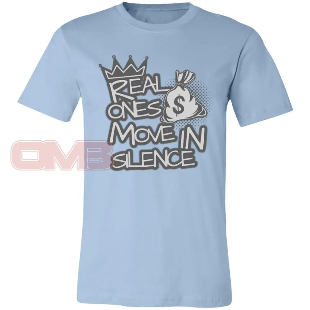 Real Ones Move In Silence Light Blue / X-Small T-Shirts