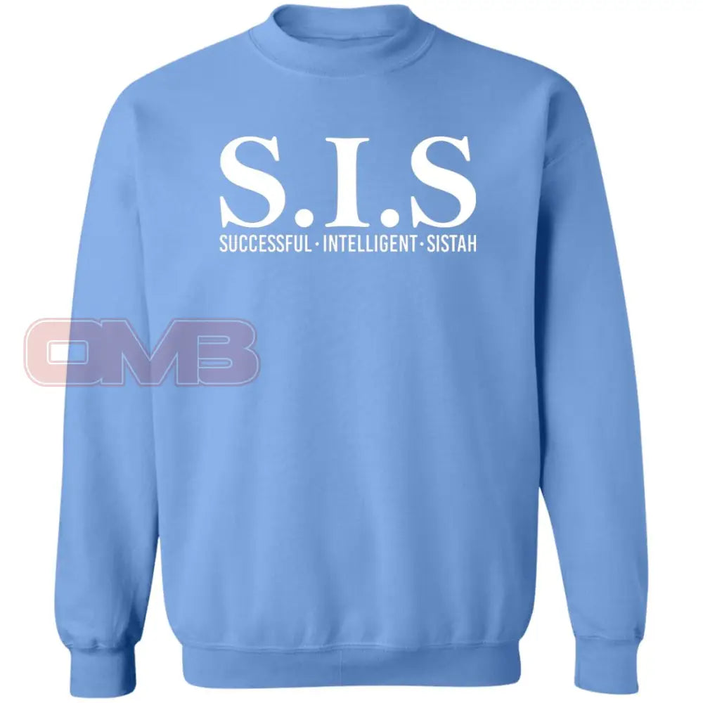 S.i.s. Successful Intelligent Sistah Sweatshirt Carolina Blue / S Sweatshirts