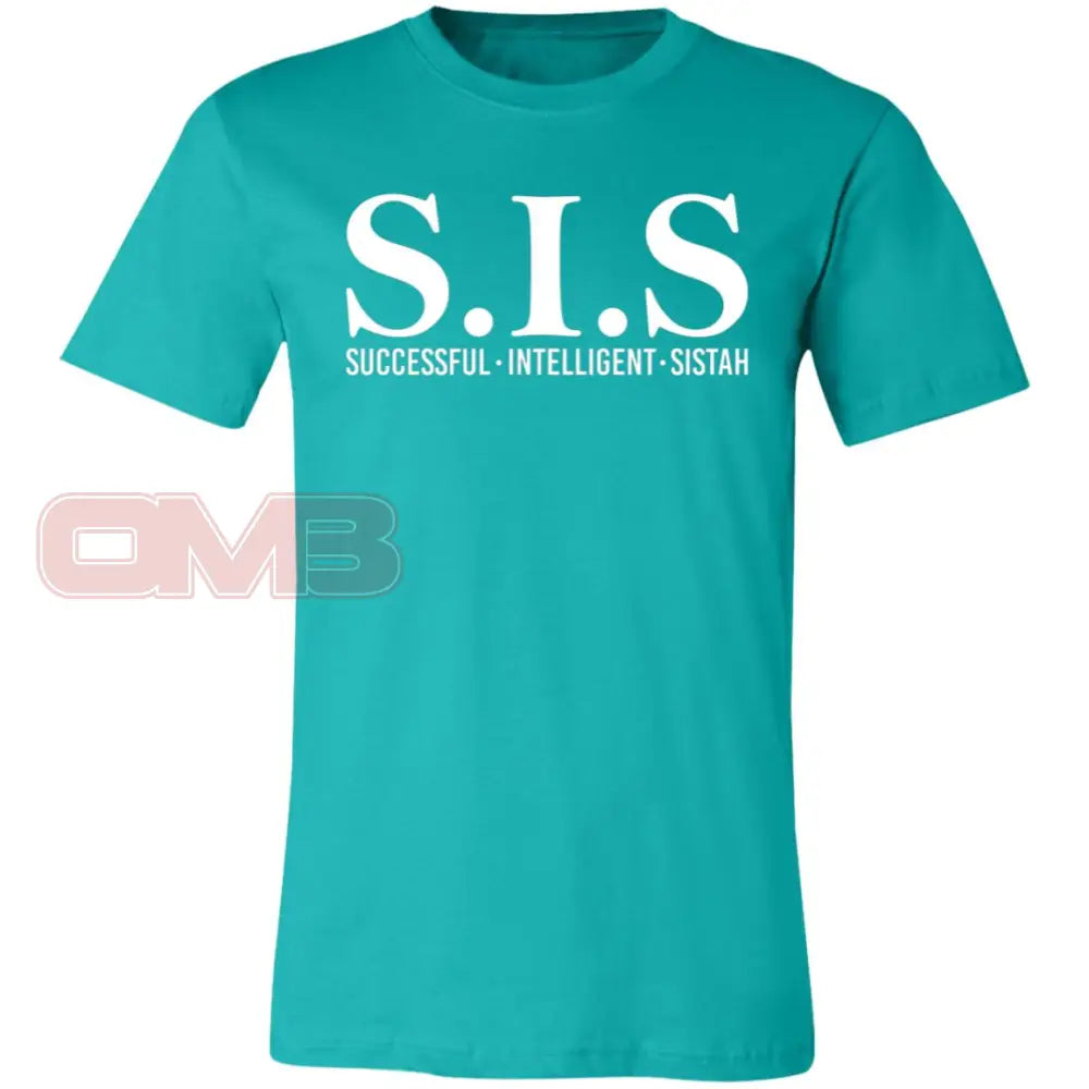 S.i.s - Sucessful Intelligent Sistah (Crew Or V-Neck) Crew Neck / Teal X-Small Apparel