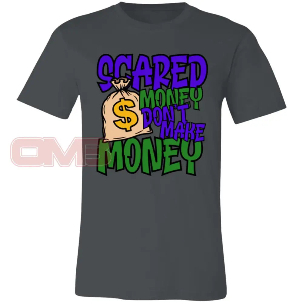 Scared Money Dont Make Asphalt / X-Small T-Shirts