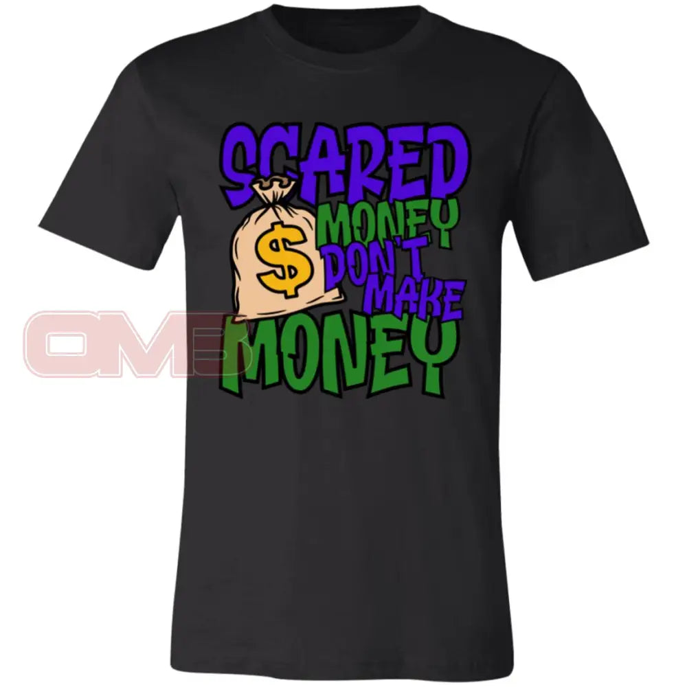 Scared Money Dont Make Black / X-Small T-Shirts