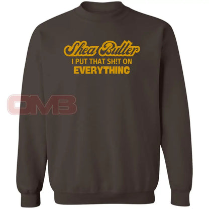 Shea Butter Sweatshirt Dark Chocolate / S Sweatshirts