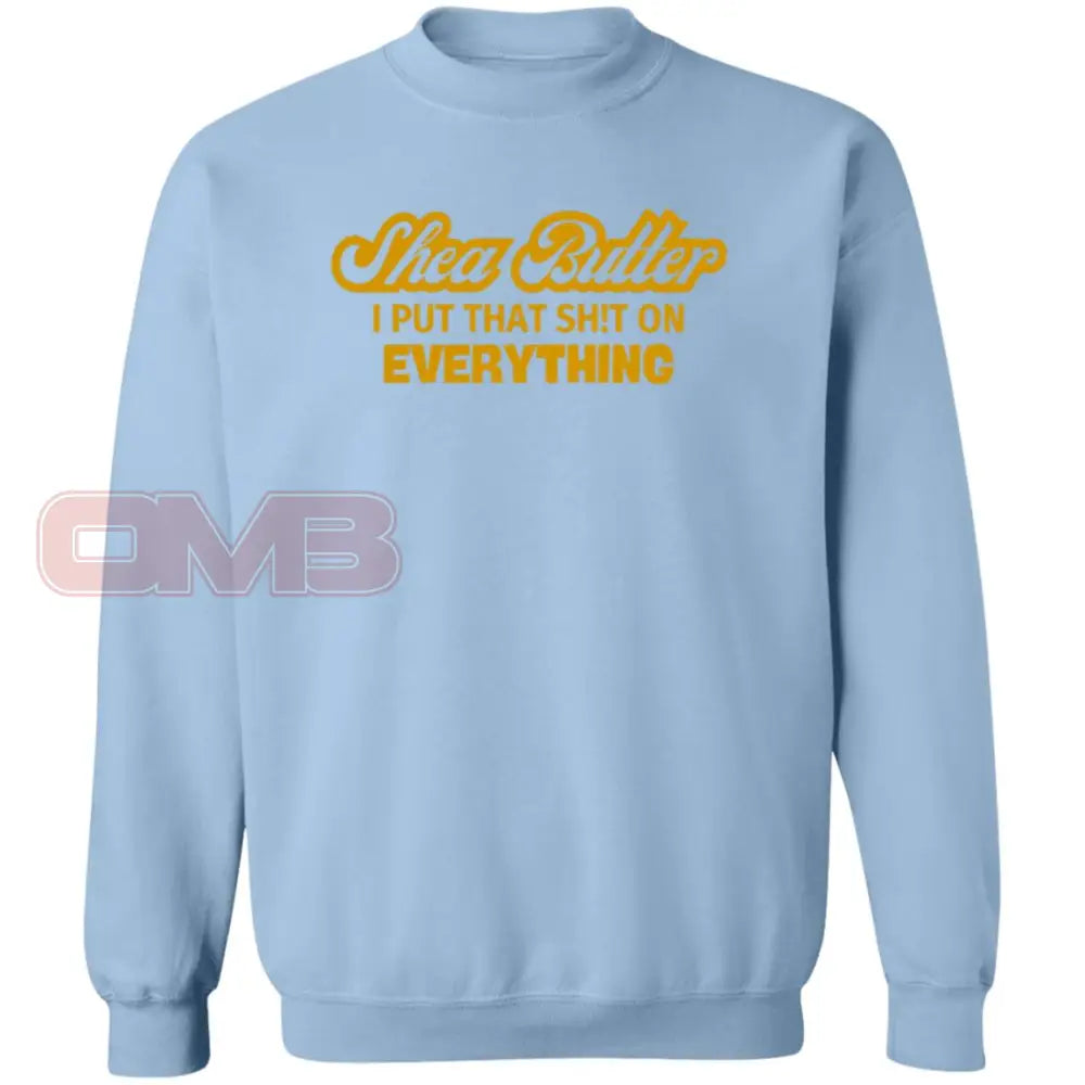 Shea Butter Sweatshirt Light Blue / S Sweatshirts