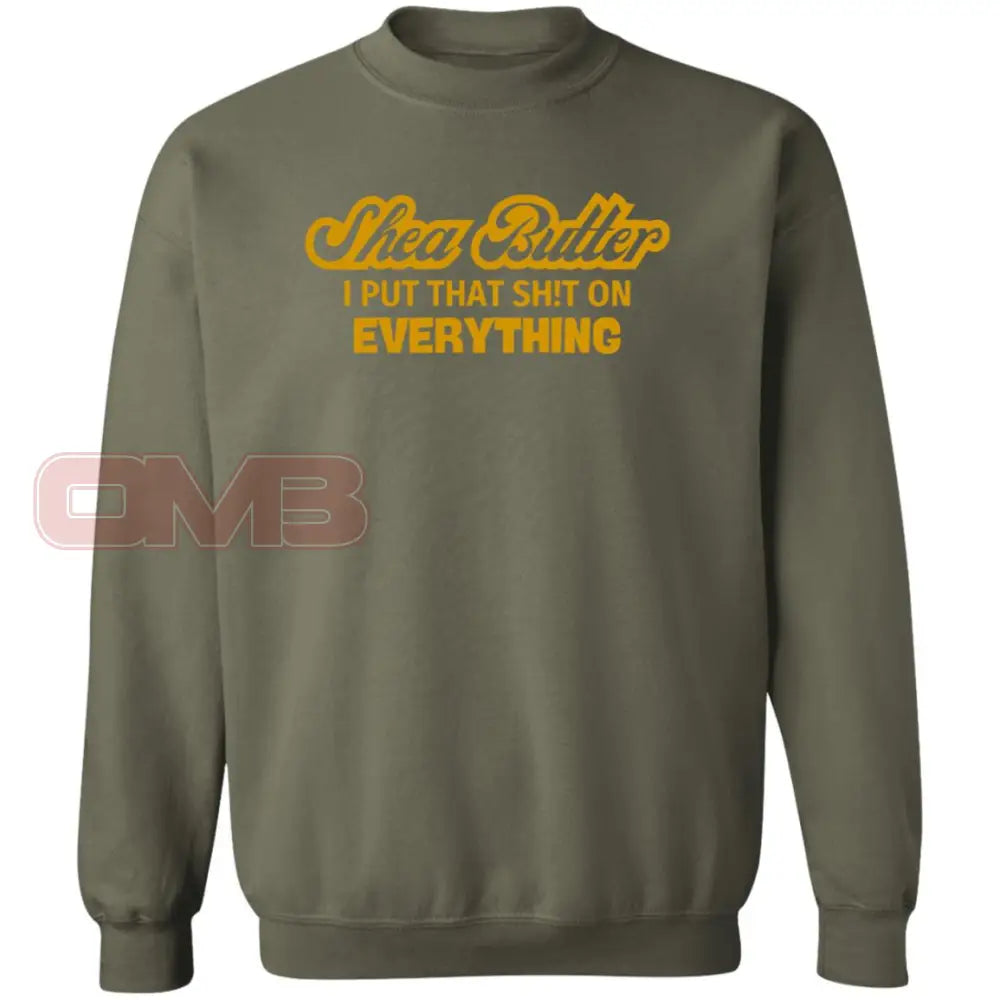 Shea Butter Sweatshirt Military Green / S Sweatshirts