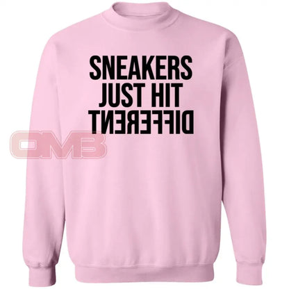 Sneakers Just Hit Different Light Pink / S Sweatshirts