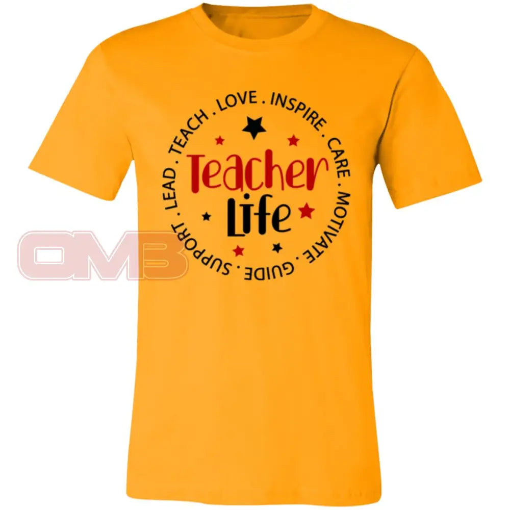 Teacher Life Tee Gold / X - Small T - Shirts