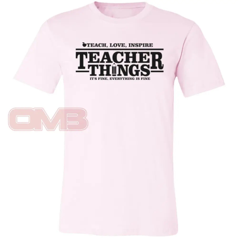 Teacher Things Tee Soft Pink / X - Small T - Shirts