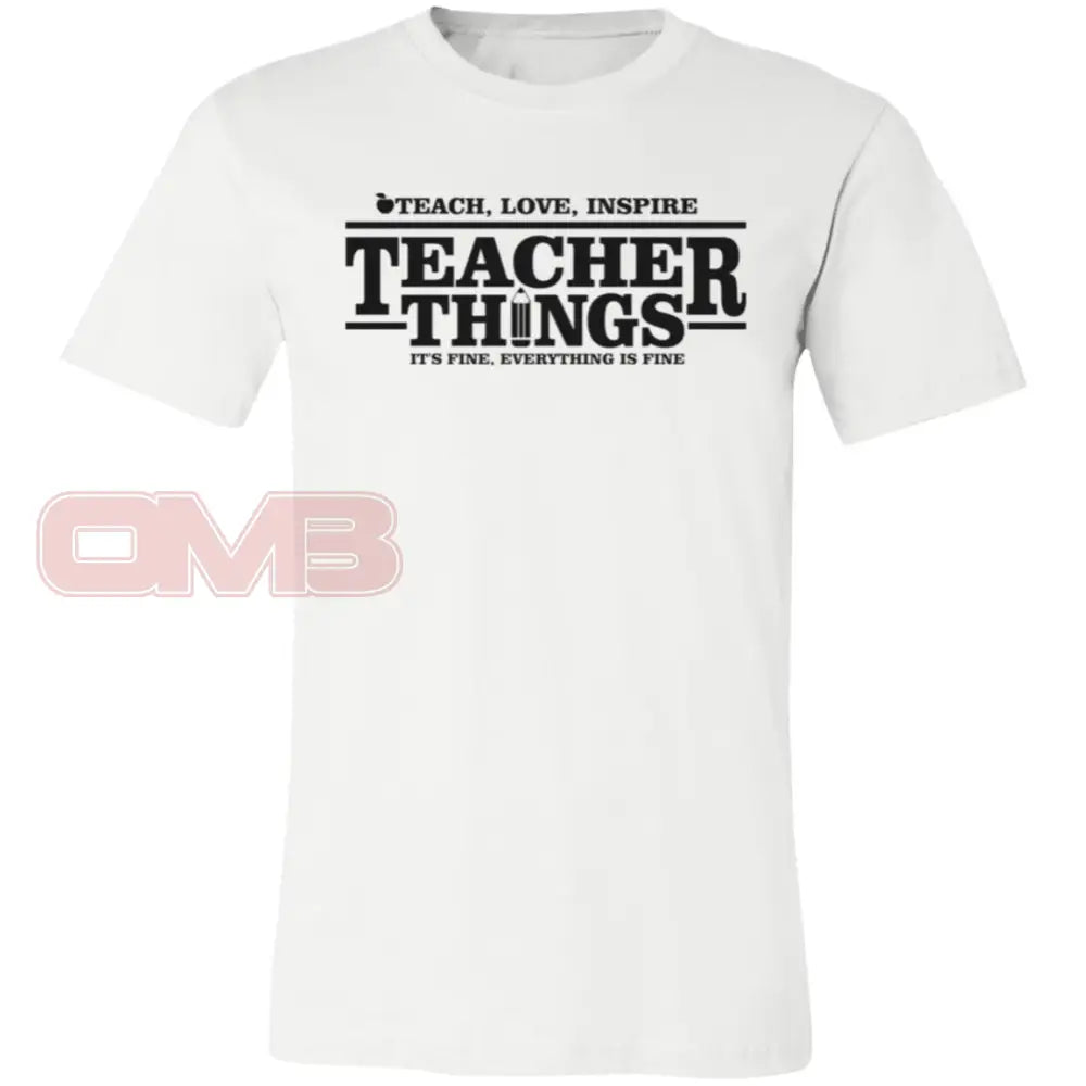 Teacher Things Tee White / X - Small T - Shirts