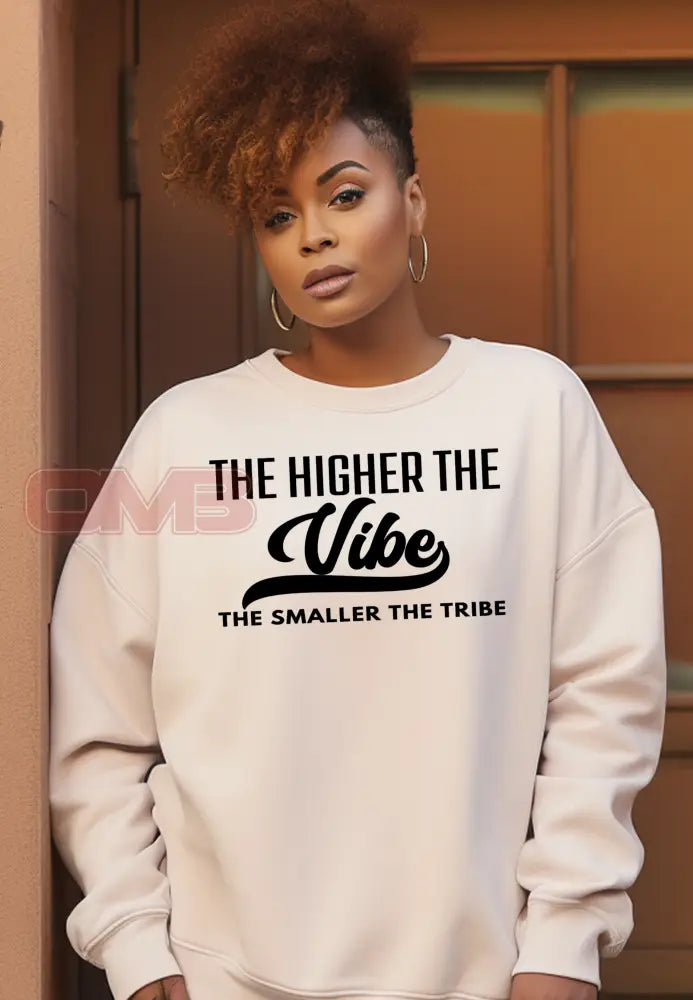 The Higher Vibe Sweatshirt Sweatshirts