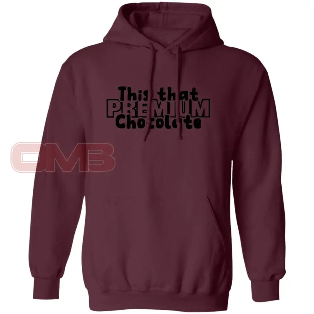 This That Premium Chocolate Hoodie Maroon / S Sweatshirts