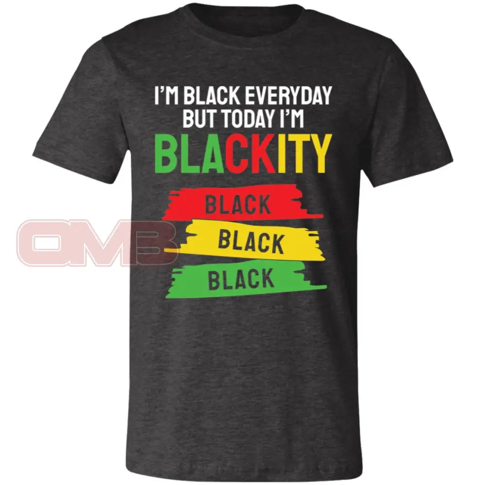 Today Im Blackity Black Dark Grey Heather / X-Small T-Shirts